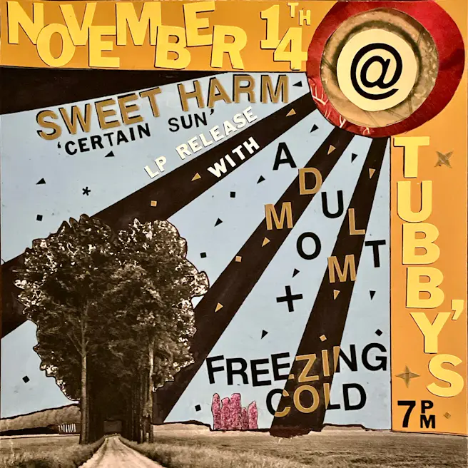 Sweet Harm (record release) + Adult Mom + Freezing Cold