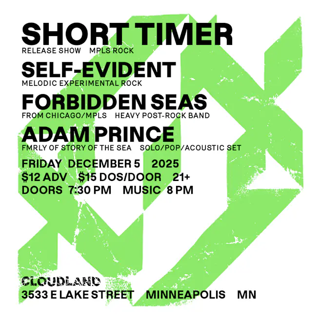 Short Timer, Self Evident, Forbidden Seas, Adam Prince