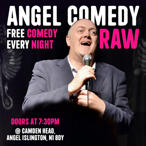 Angel Comedy RAW Wednesdays (Free)