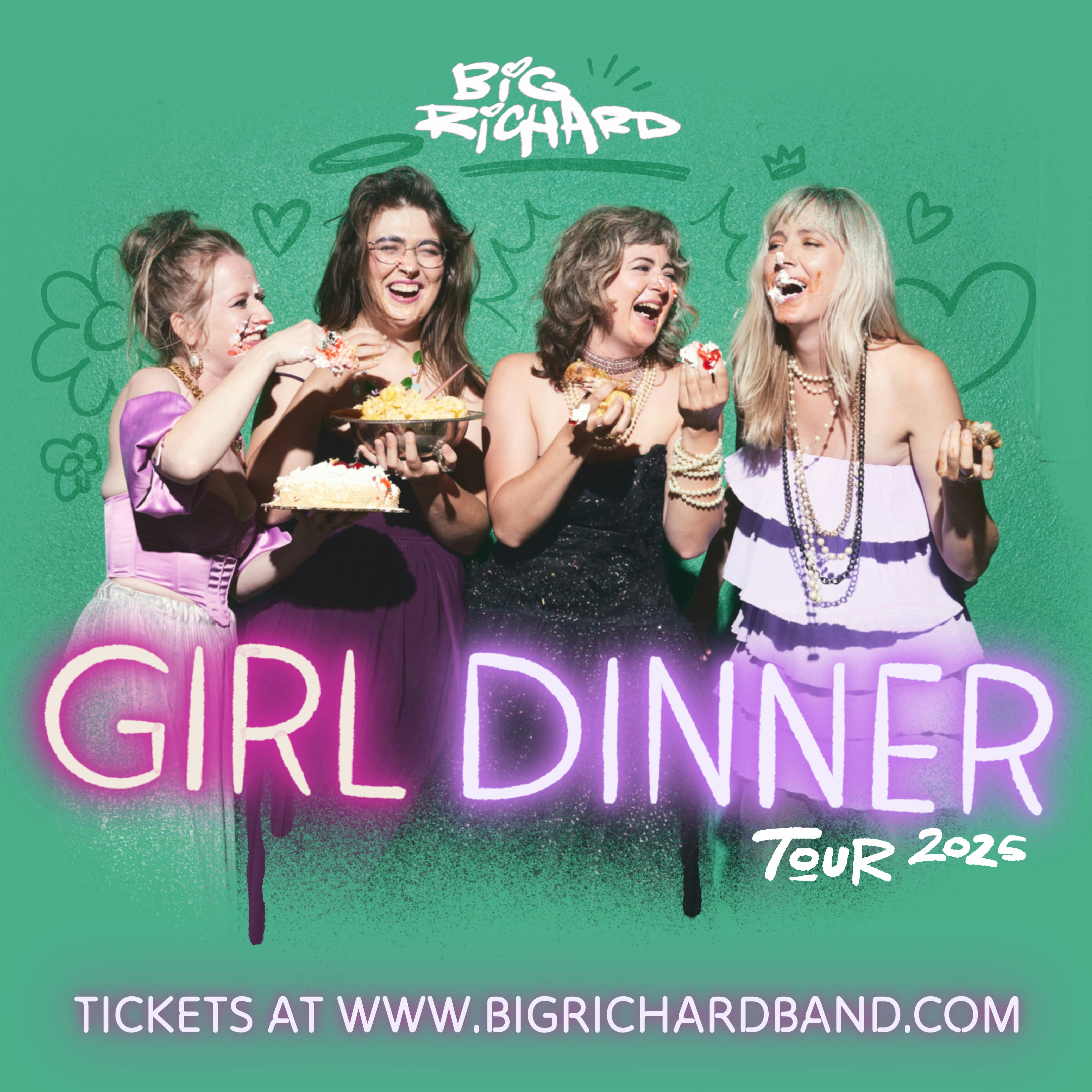 Big Richard “Girl Dinner Tour”