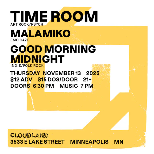 Time Room, Malamiko, Good Morning Midnight