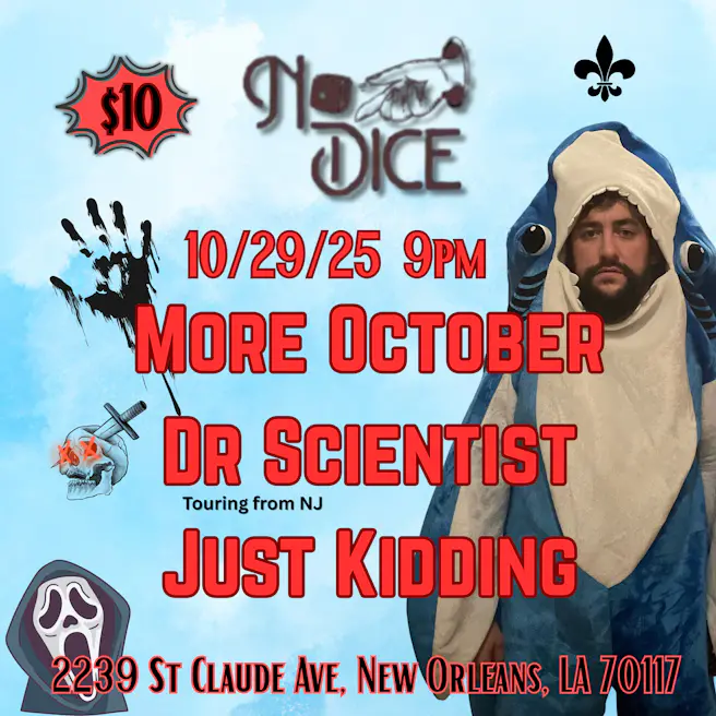 More October with Dr. Scientist and Just Kidding