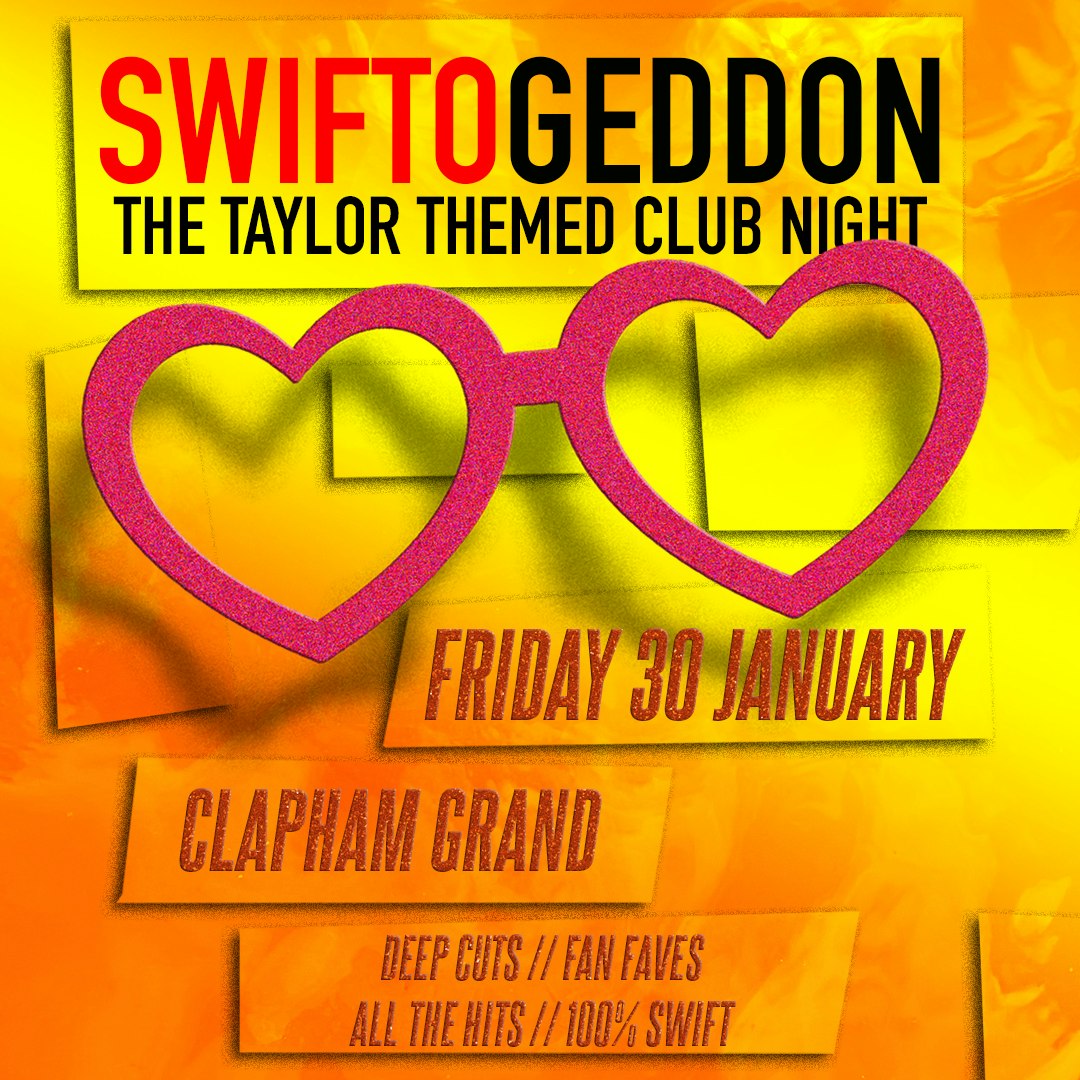 Swiftogeddon - The Taylor Themed Club Night