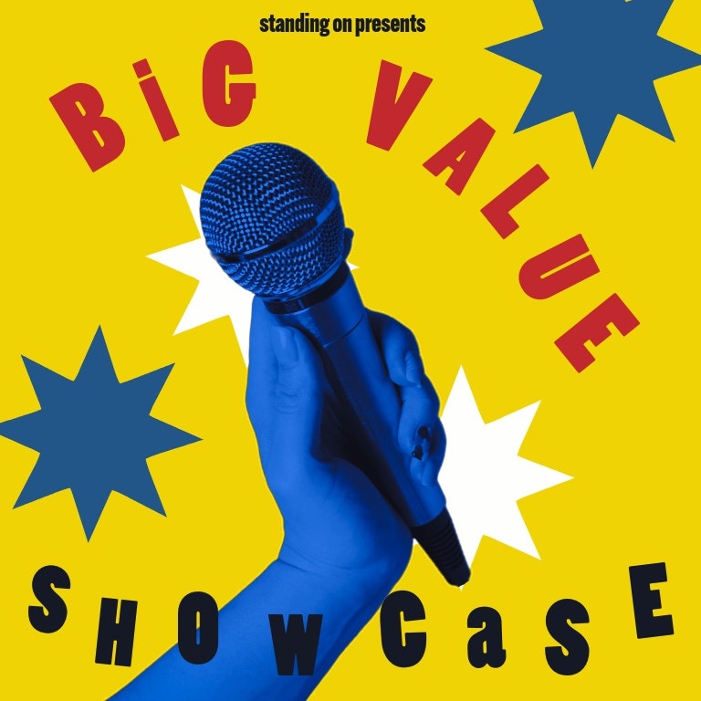 Big Value Comedy Showcase at The Bill Murray - Angel Comedy Club