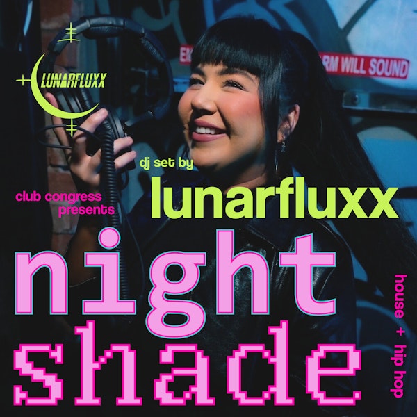 Night Shade w/ Lunarfluxx on the Plaza!
