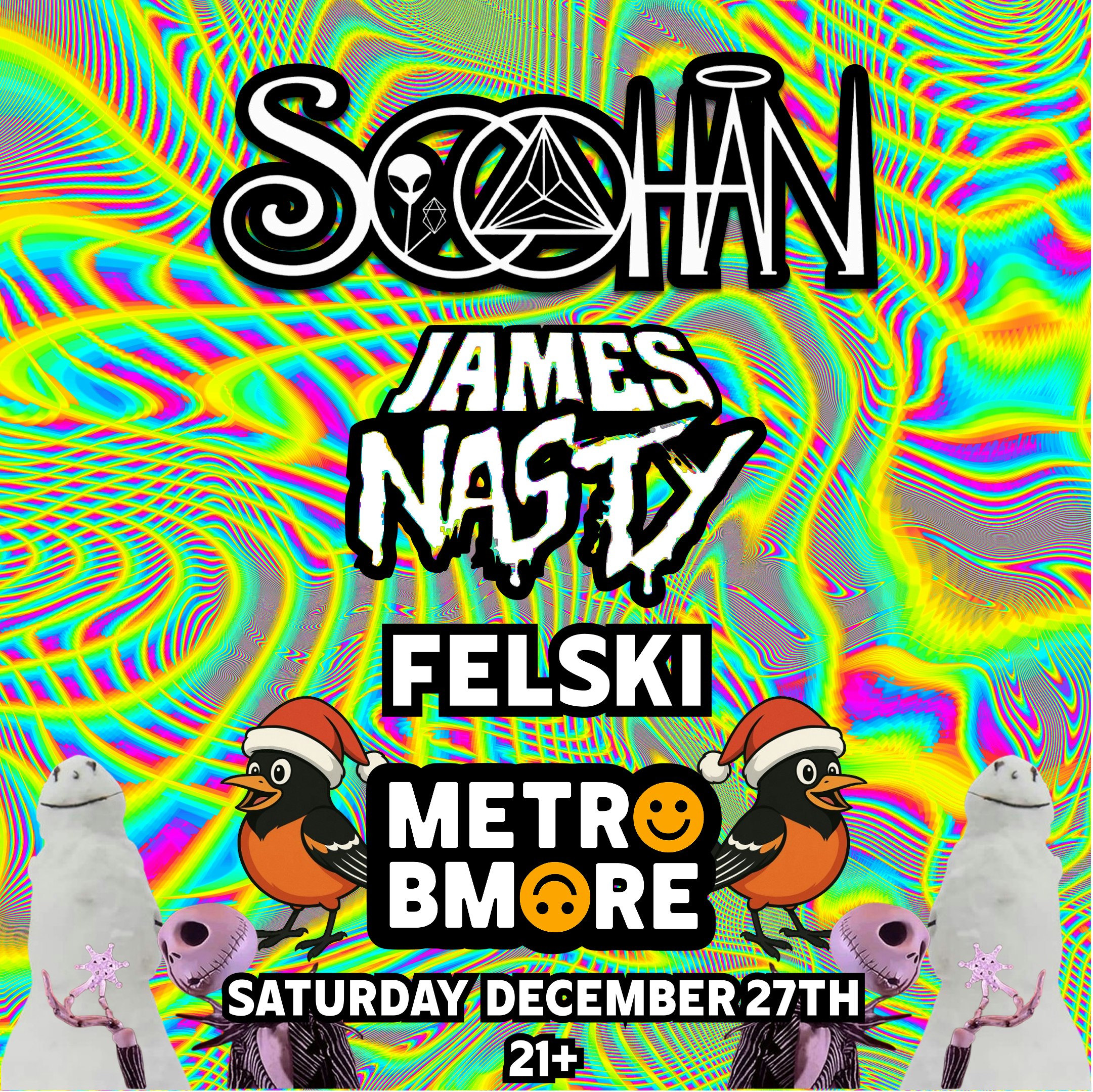 SOOHAN w/ James Nasty and Felski Tickets | $20 | 27 Dec @ Metro