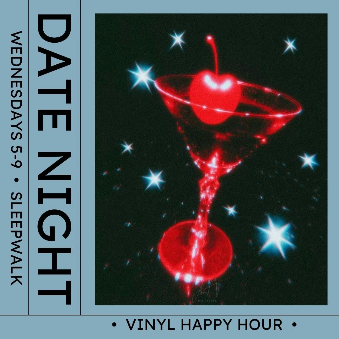 Date Night: vinyl happy hour