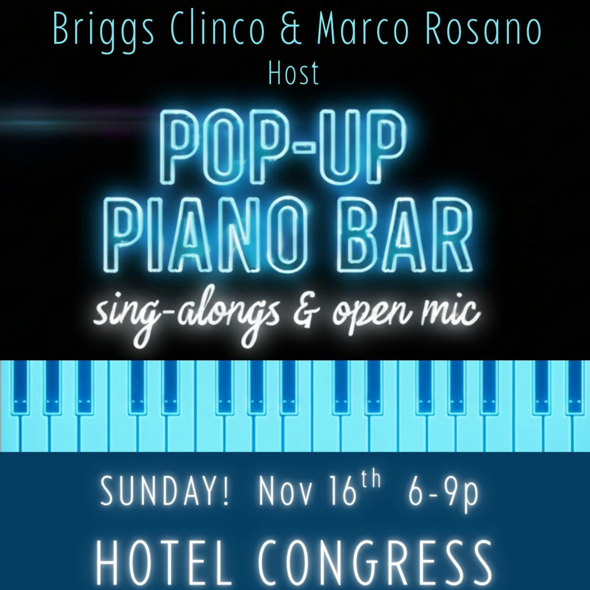 Pop-Up Piano Bar in The Lounge!