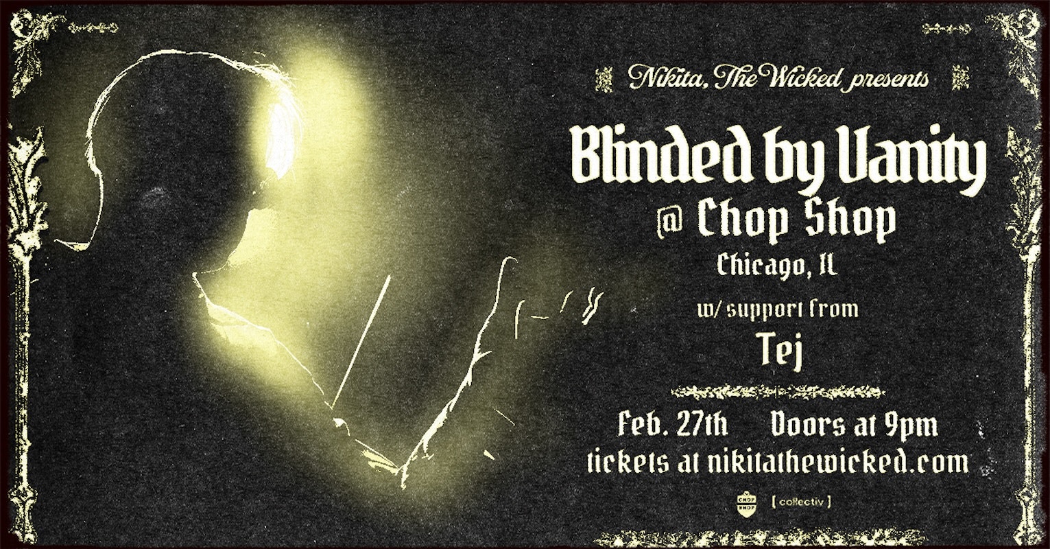 Nikita, The Wicked + Tej + Emurse