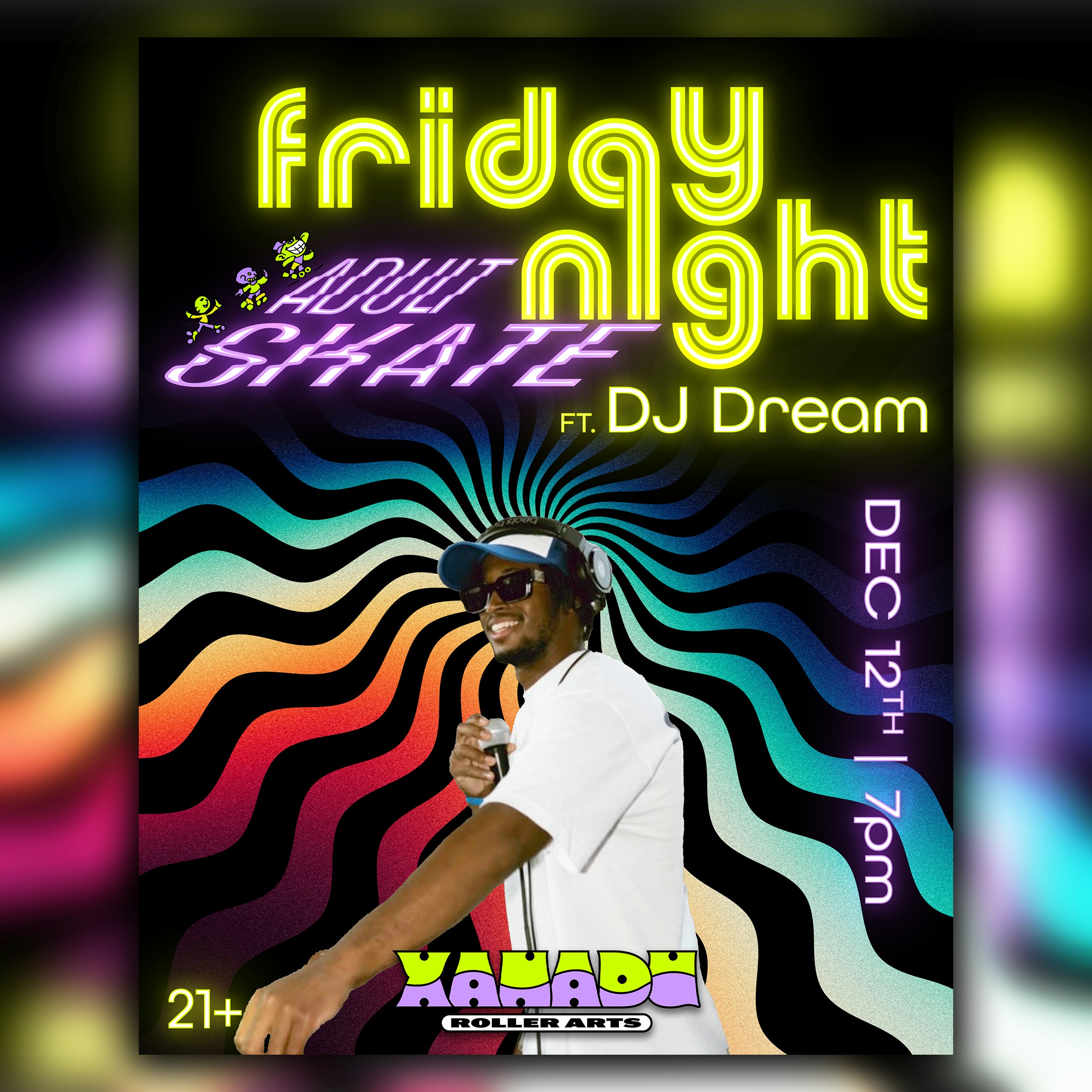 Friday Night Adult Skate ft. DJ Dream (skate) Tickets | $32.71