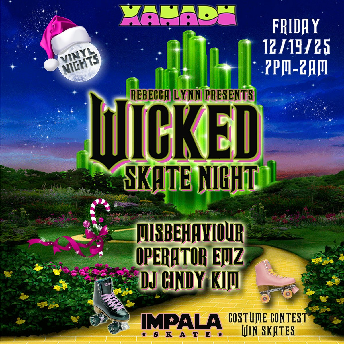 Rolling to Emerald City! Vinyl Nights Wicked Skate Night w/ Impala Skate ft. Misbehaviour, Operator Emz, DJ Cindy Kim (skate)