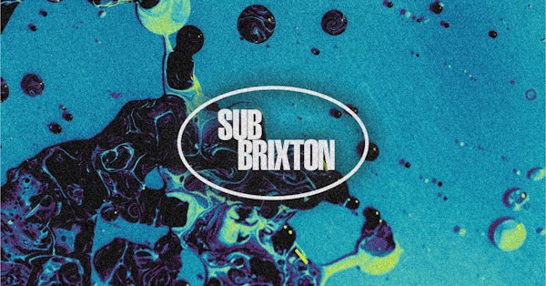 Sub Brixton: DnB, Jungle + Rollers All Night Long