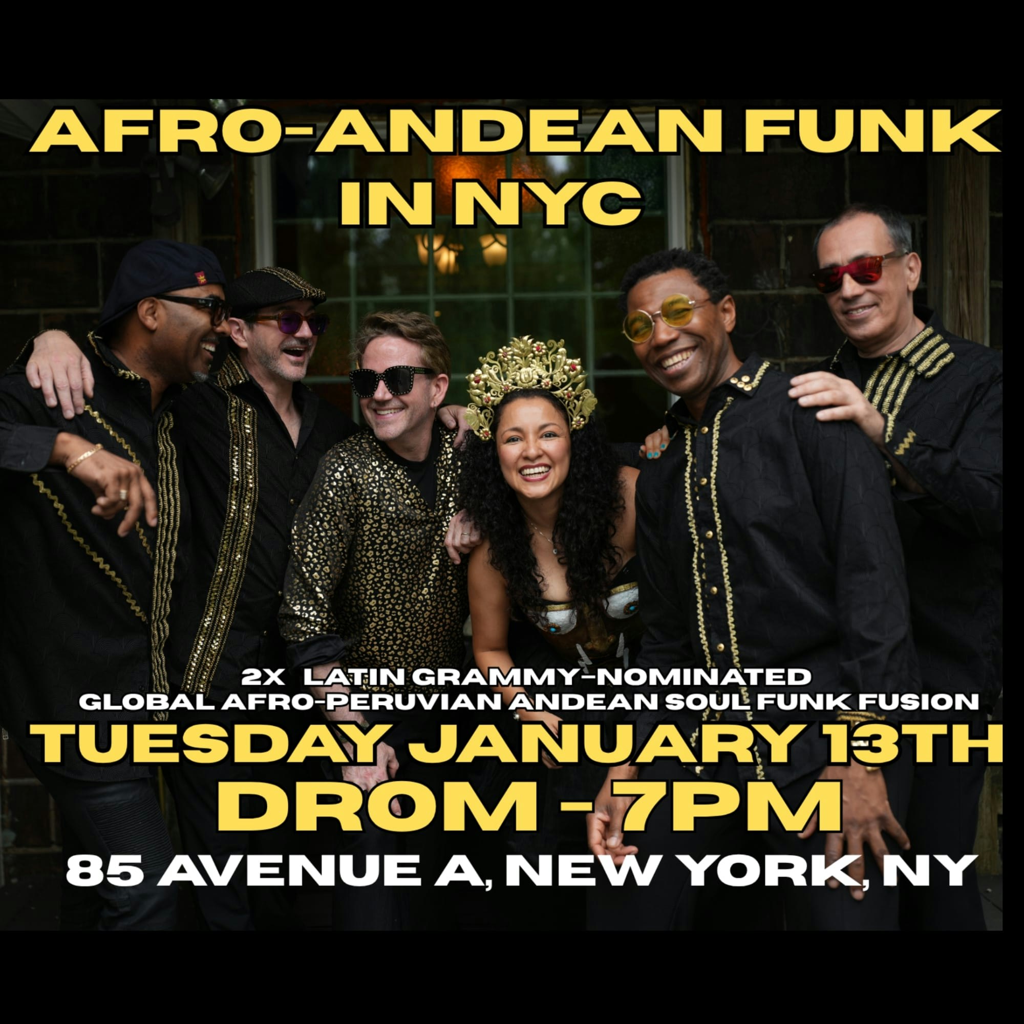 APAP Showcase: Afro-Andean Funk Tickets | $23.49 | 13 Jan @ DROM