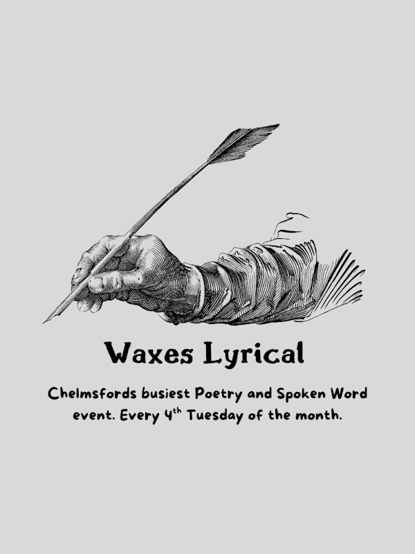 Waxes Lyrical - Poetry & Spoken Word