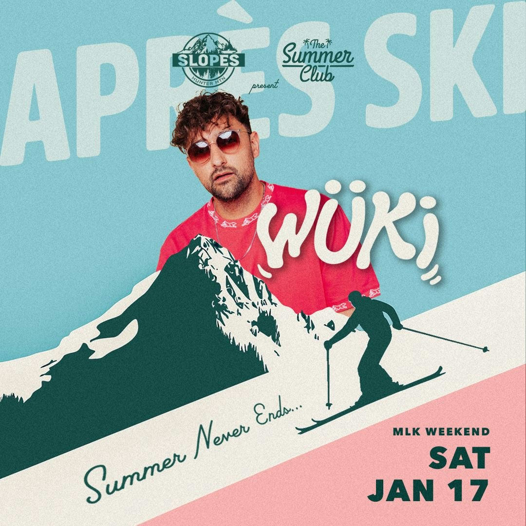 Photo of Wuki Après Ski Party Presented by The Summer Club & Slopes