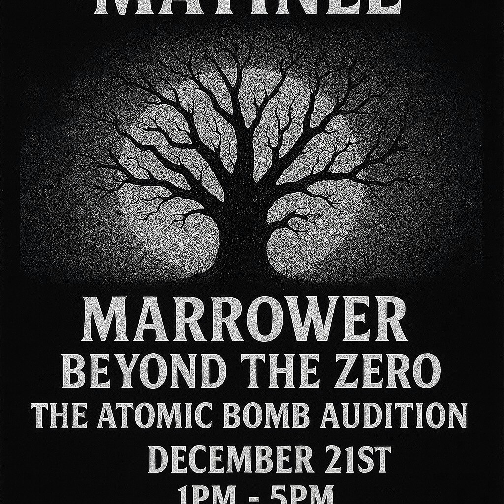 Photo of Marrower, BEYOND THE ZERO and The Atomic Bomb Audition
