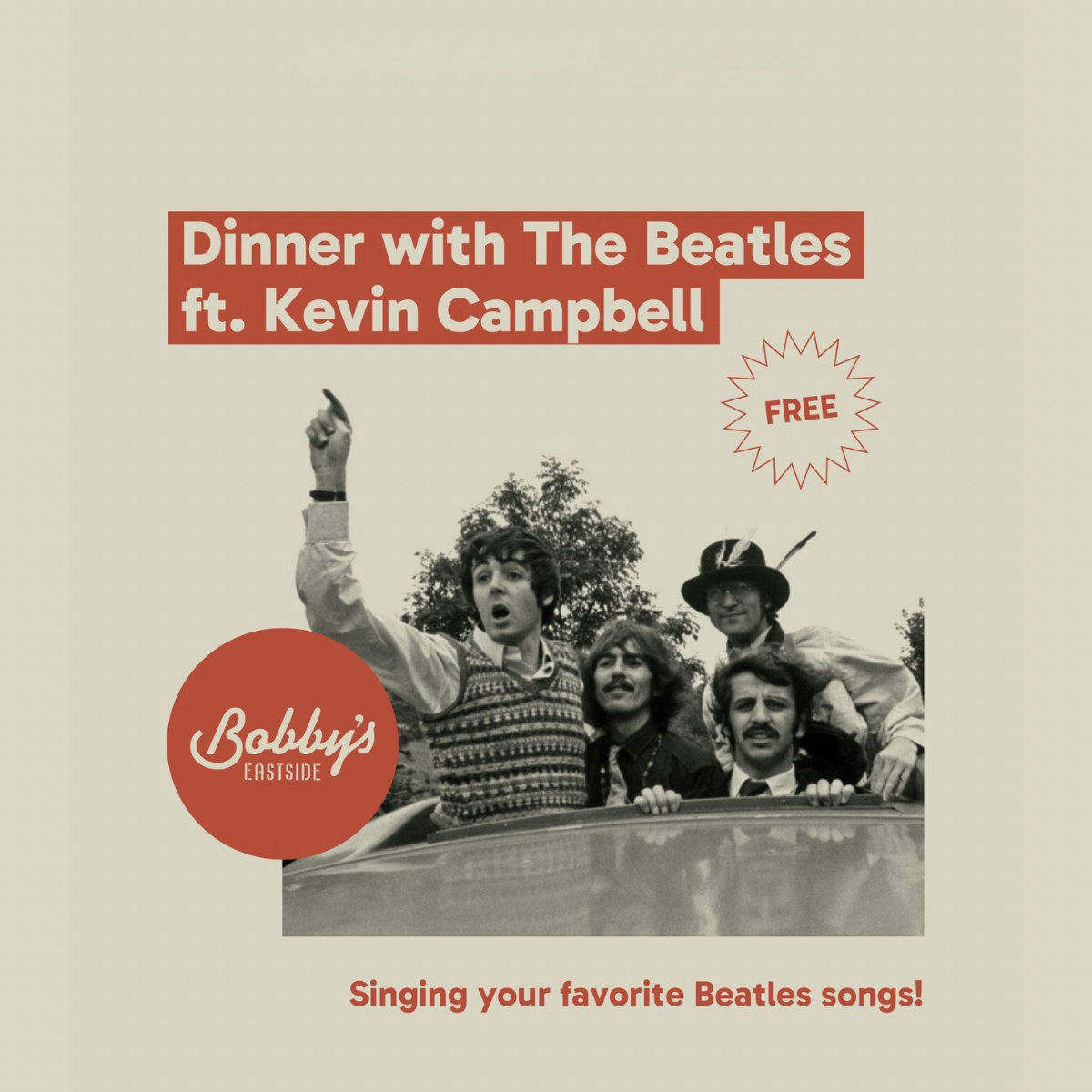 Photo of Dinner w/ The Beatles ft. Kevin Campbell @ Bobby's Eastside