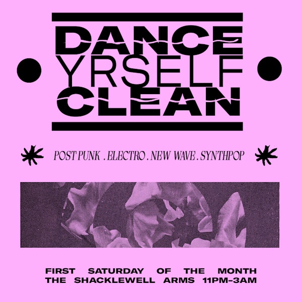 Dance Yrself Clean Electroclash/Post Punk/Wave