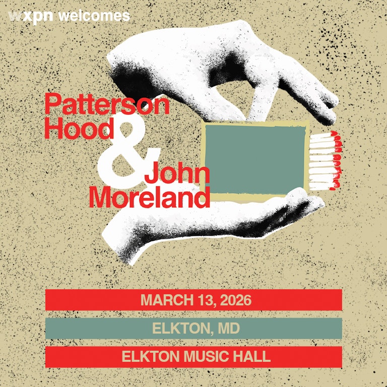 Photo of WXPN Welcomes PATTERSON HOOD + JOHN MORELAND