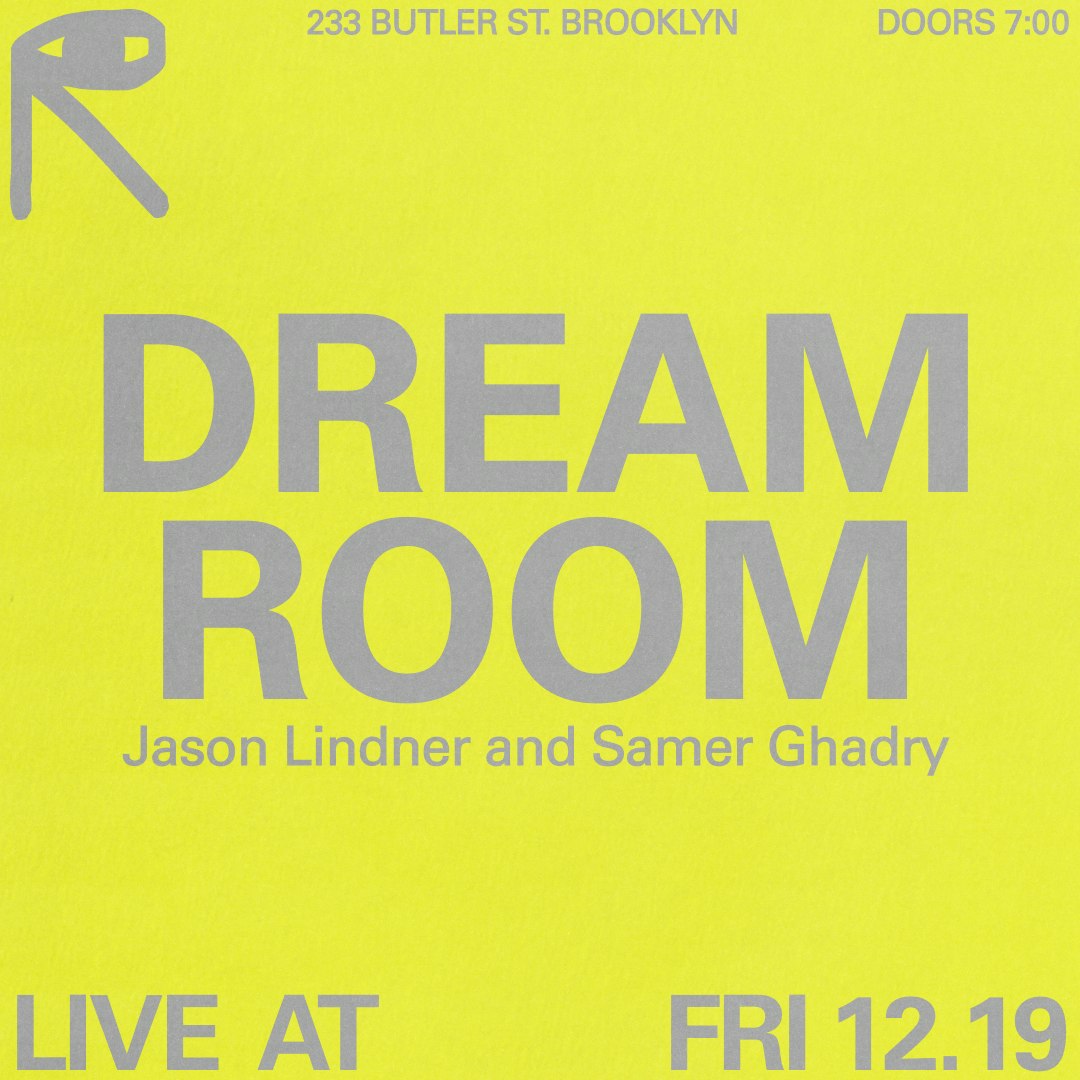 DREAM ROOM with Jason Lindner and Samer Ghadry