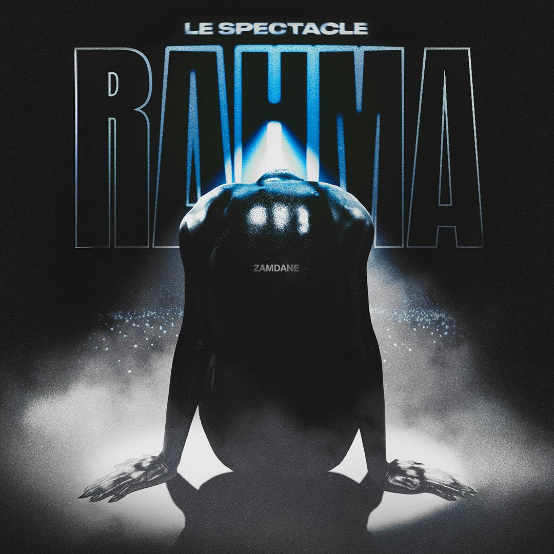 Zamdane : Le Spectacle Rahma