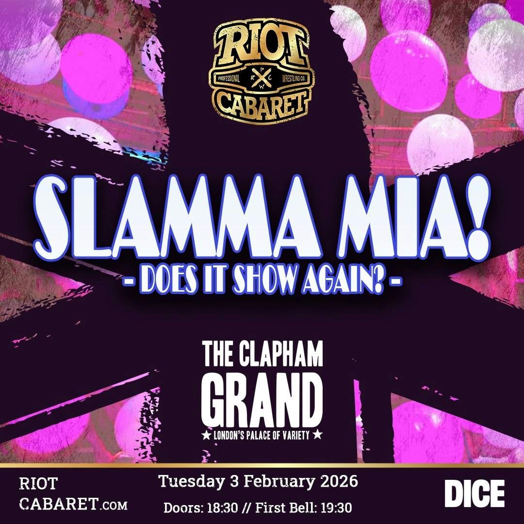 Riot Cabaret Wrestling: Slamma Mia – Does It Show Again? Billets | À ...