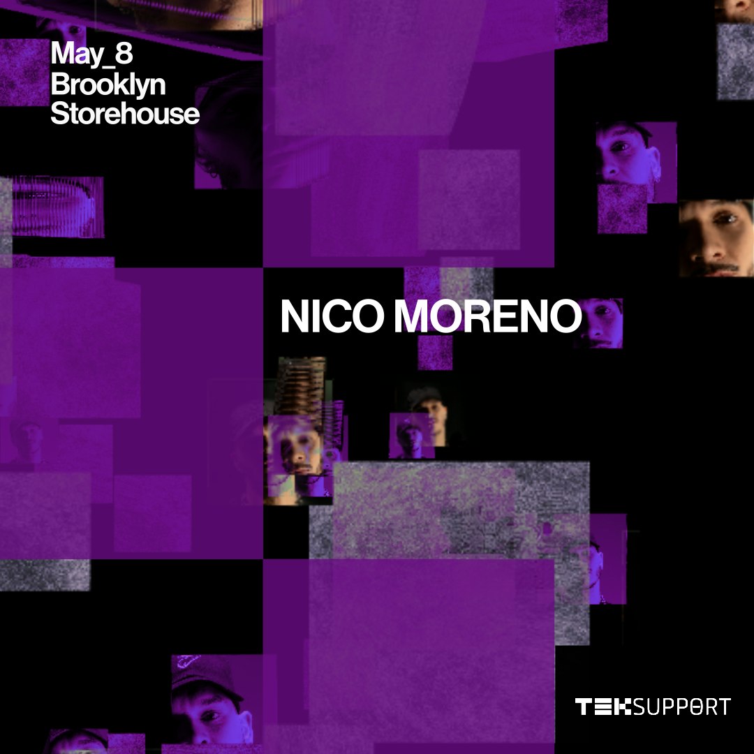 Teksupport: Nico Moreno Tickets | From $30.90 | 8 May @ Brooklyn