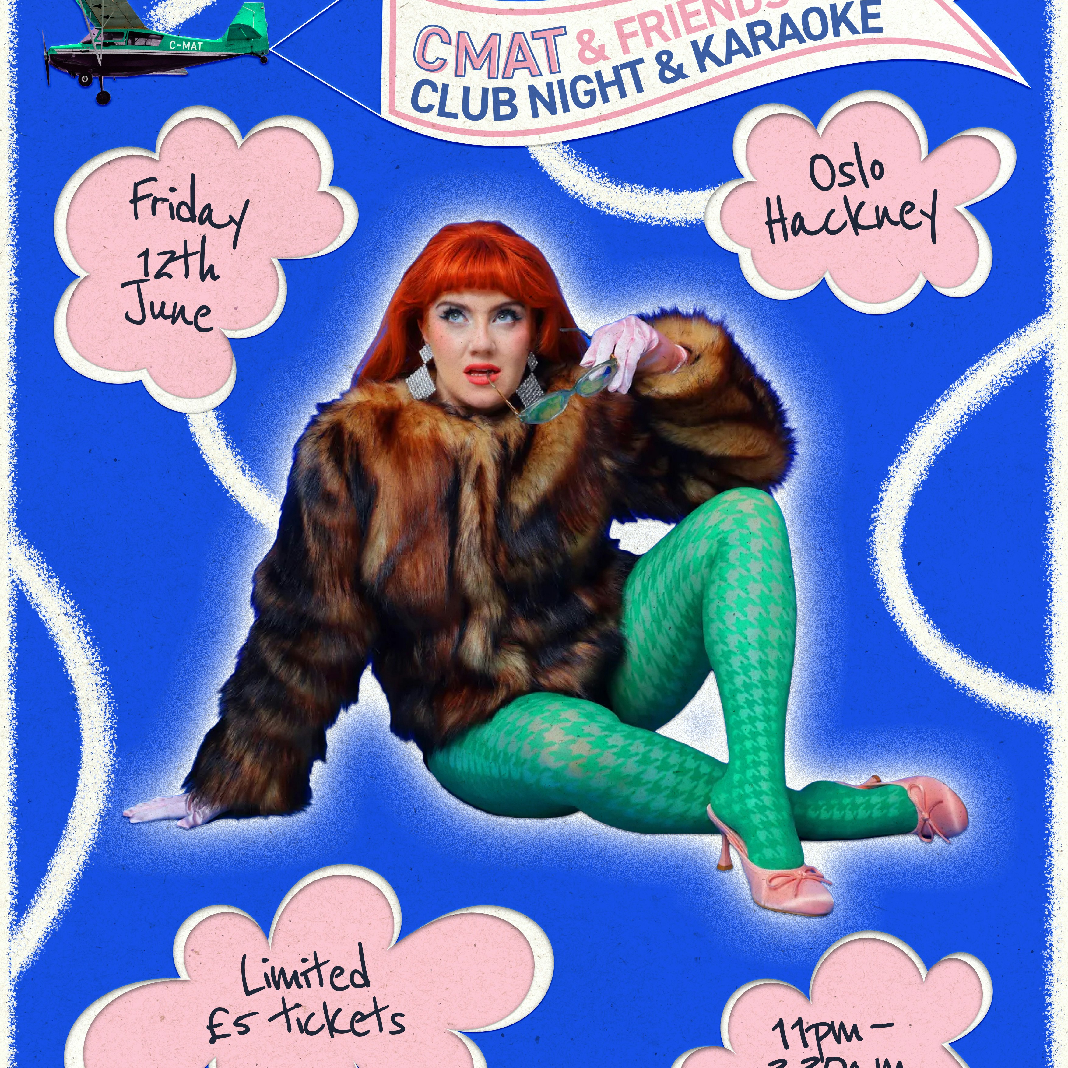 CMAT & Friends Club Night 