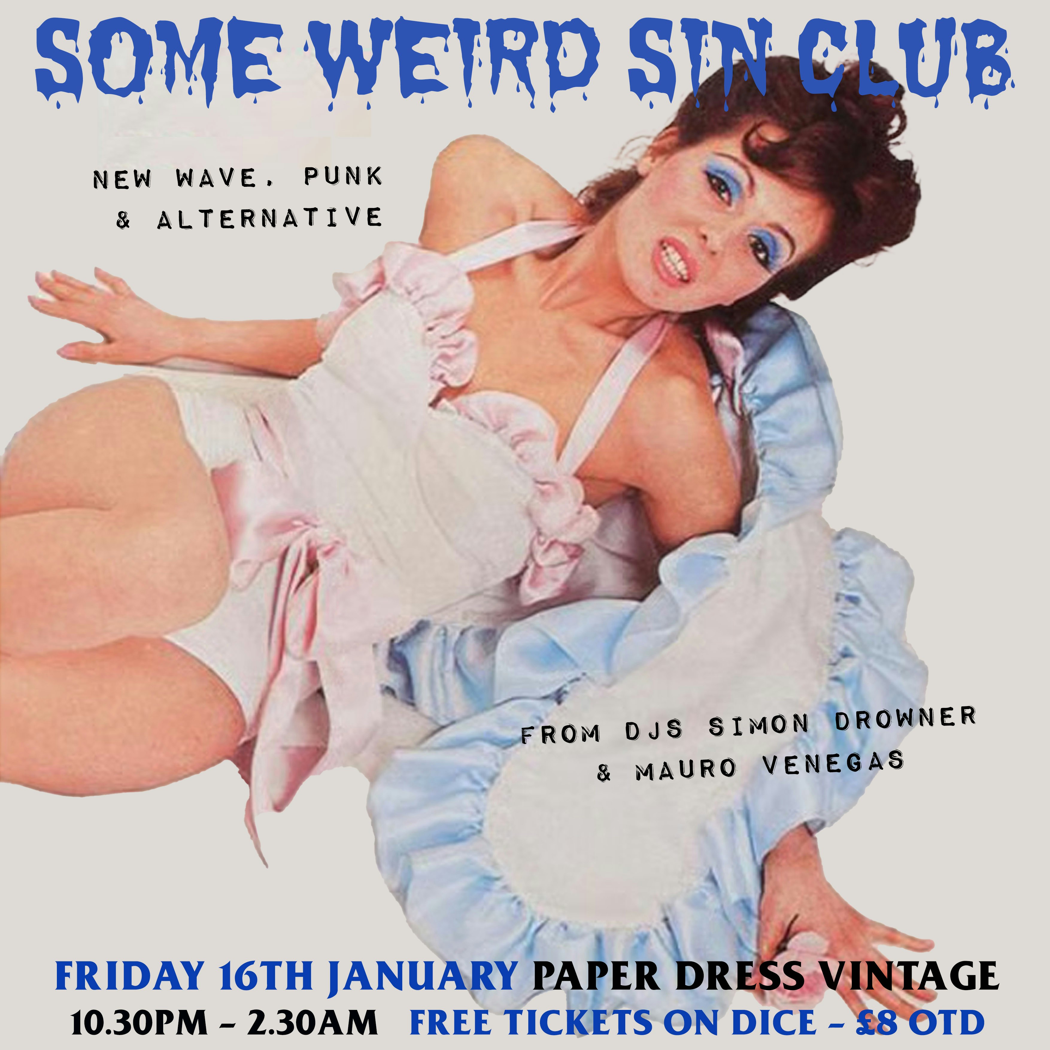 Some Weird Sin Club Night