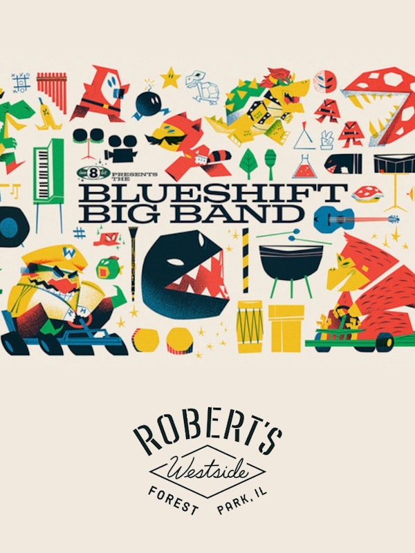 The Blueshift Big Band @ Robert's Westside | Video Game Night