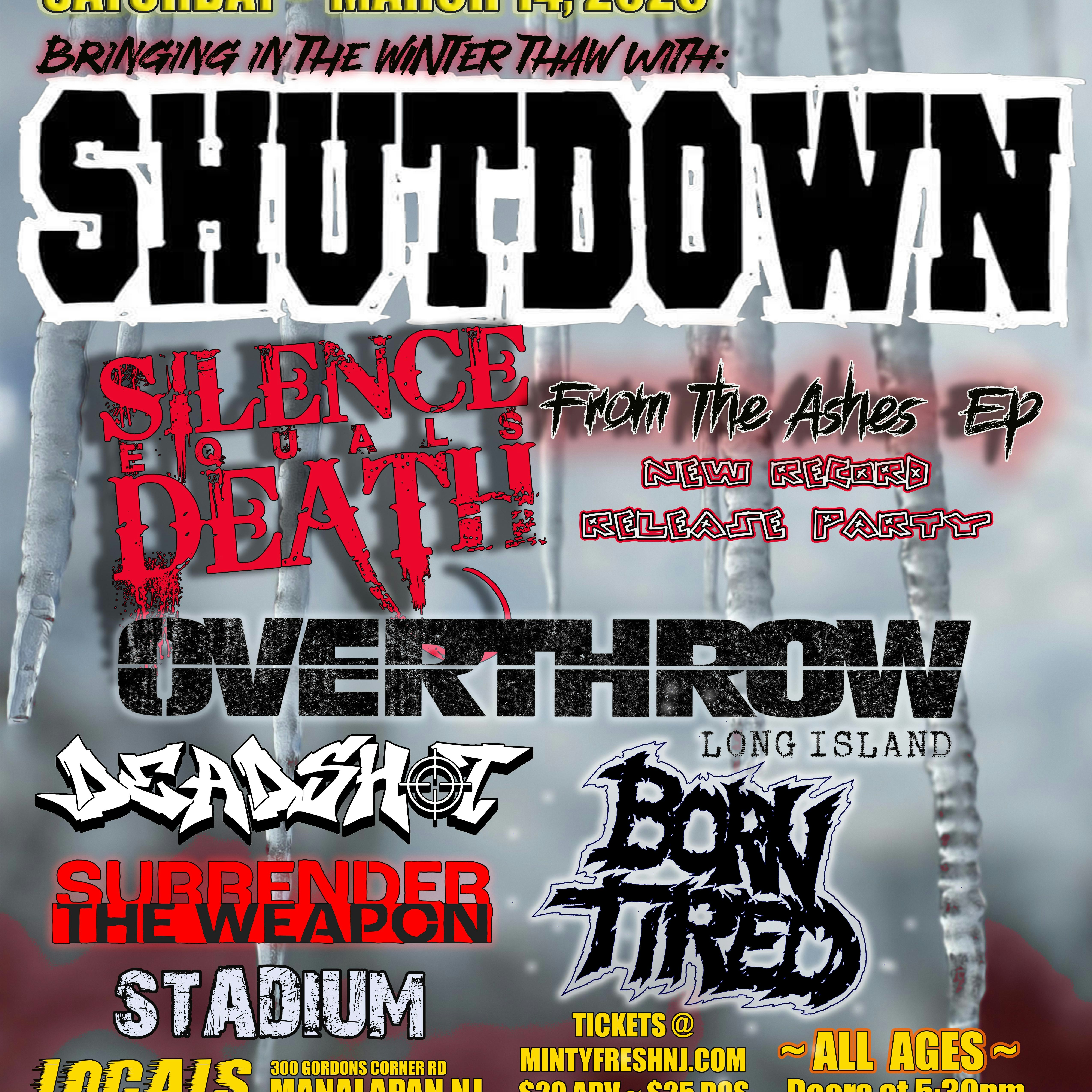 Photo of SHUTDOWN, SILENCE EQUALS DEATH, OVERTHROW & MORE!