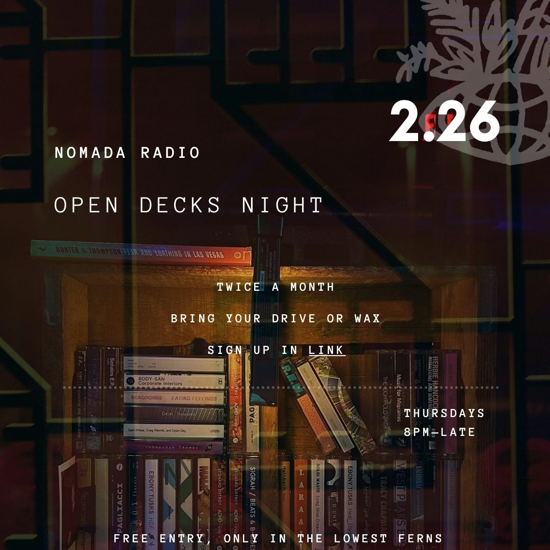Photo of NOMADA Radio: Open Decks Night 2.26 (free entry)