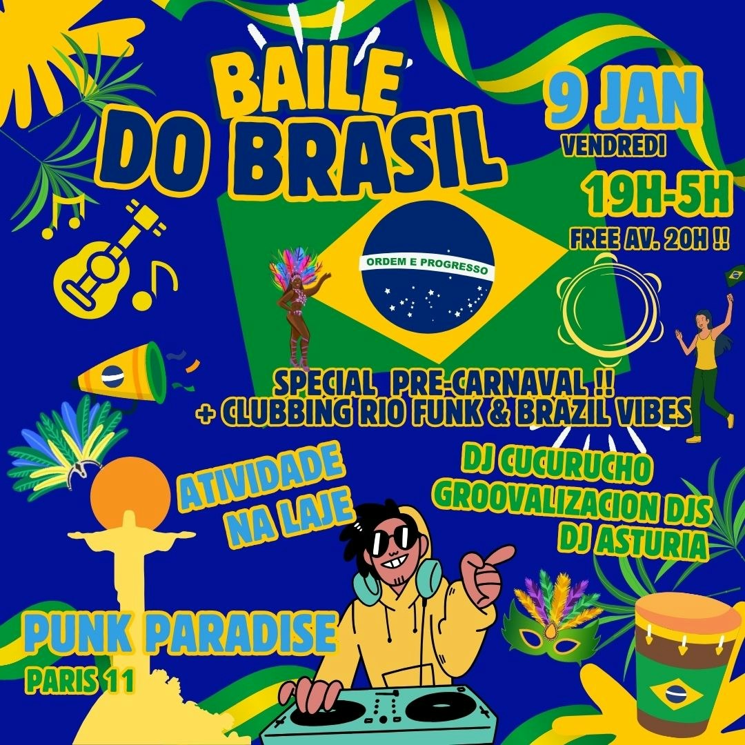 Baile do Brasil spécial Pre-Carnaval !!