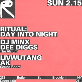 Image for Ritual: Day Into Night w/ DJ Minx + Dee Diggs / livwutang + AK