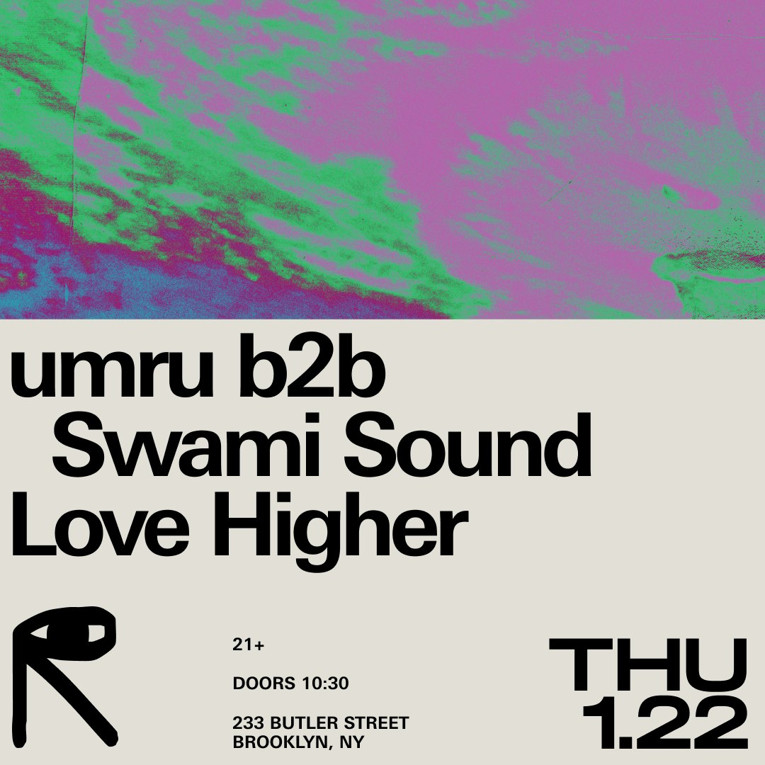 umru b2b Swami Sound, Love Higher