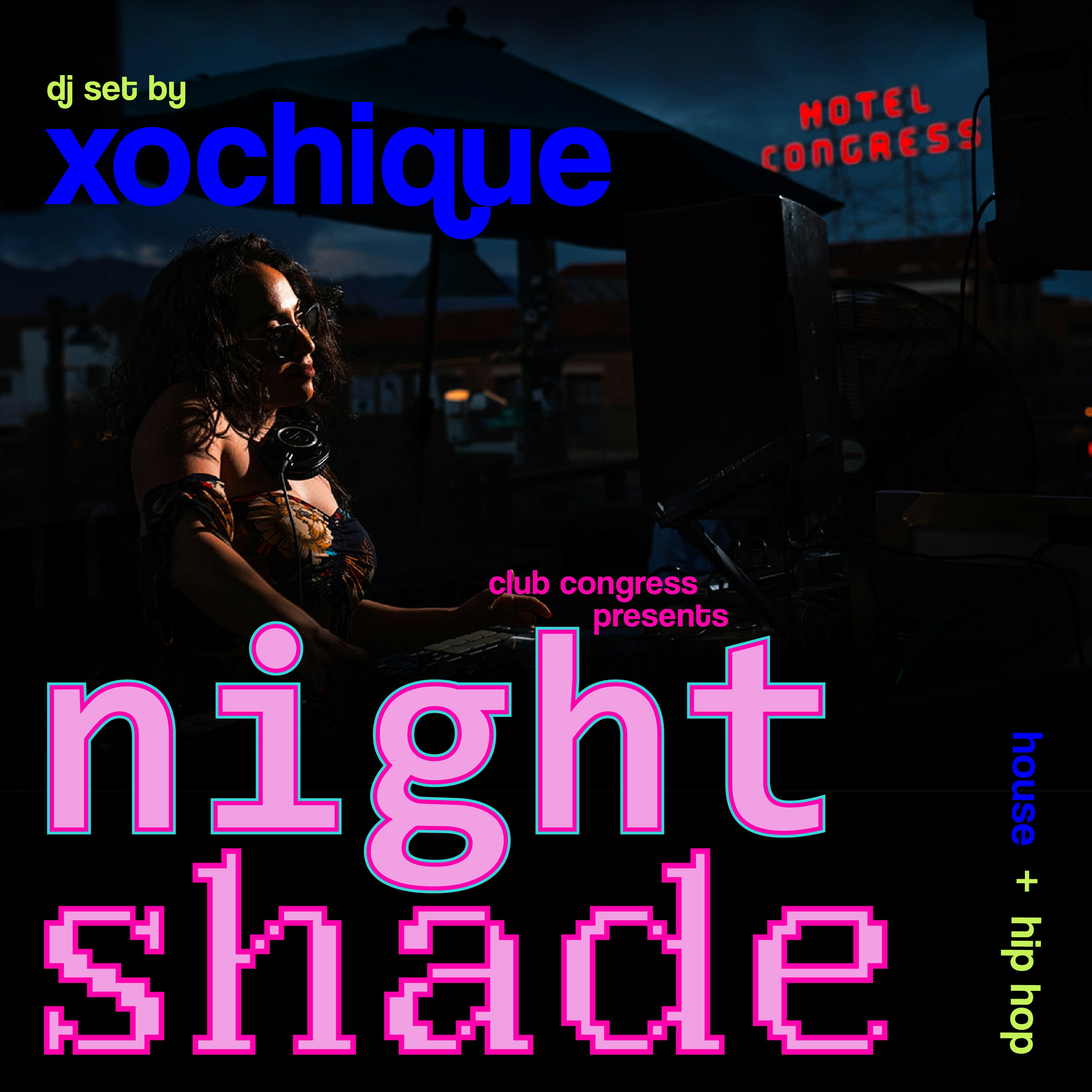 Night Shade w/ Xochique on the Plaza!