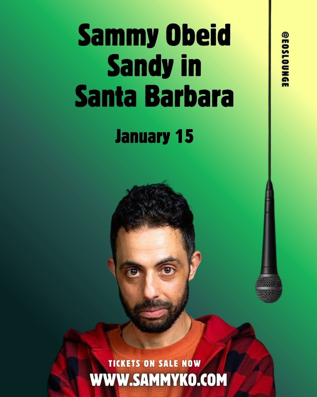 Sammy Obeid: Comedy in SB Tickets | Free | Jan 15 @ EOS Lounge, Santa ...