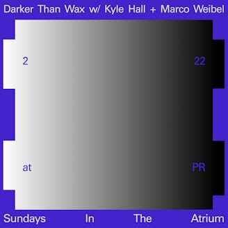 Image for Club, 4:00 pm, The Atrium Sundays in The Atrium: Darker Than Wax w/ Kyle Hall + Marco Weibel