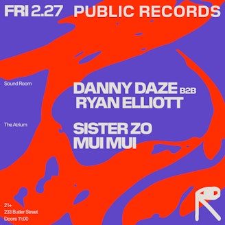 Image for The Atrium Danny Daze b2b Ryan Elliott / Sister Zo + Mui Mui