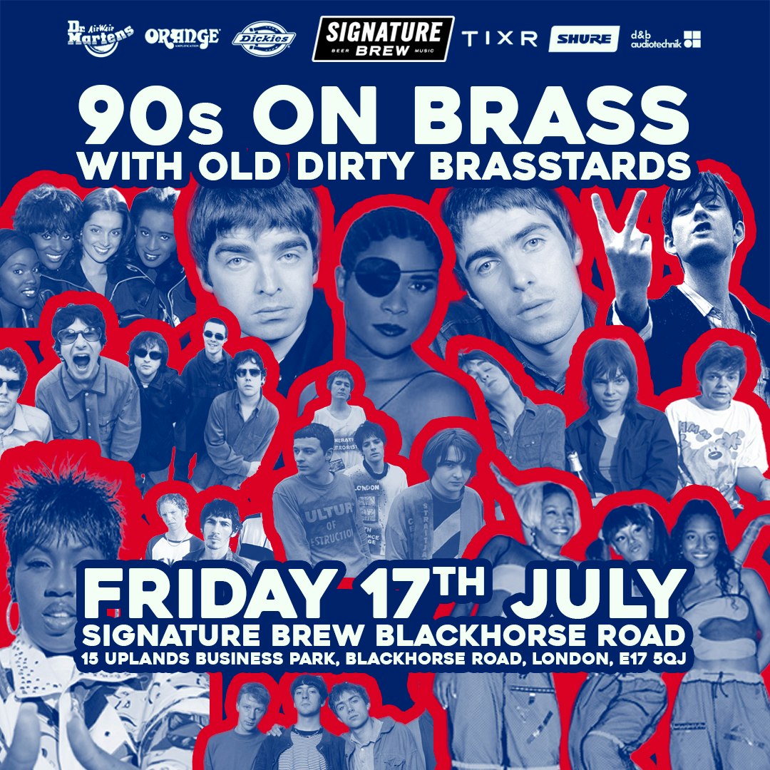 90s On Brass - Old Dirty Brasstards | London