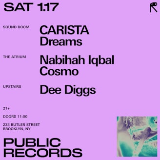 Image for CARISTA + Dreams / Nabihah Iqbal + Cosmo / Dee Diggs