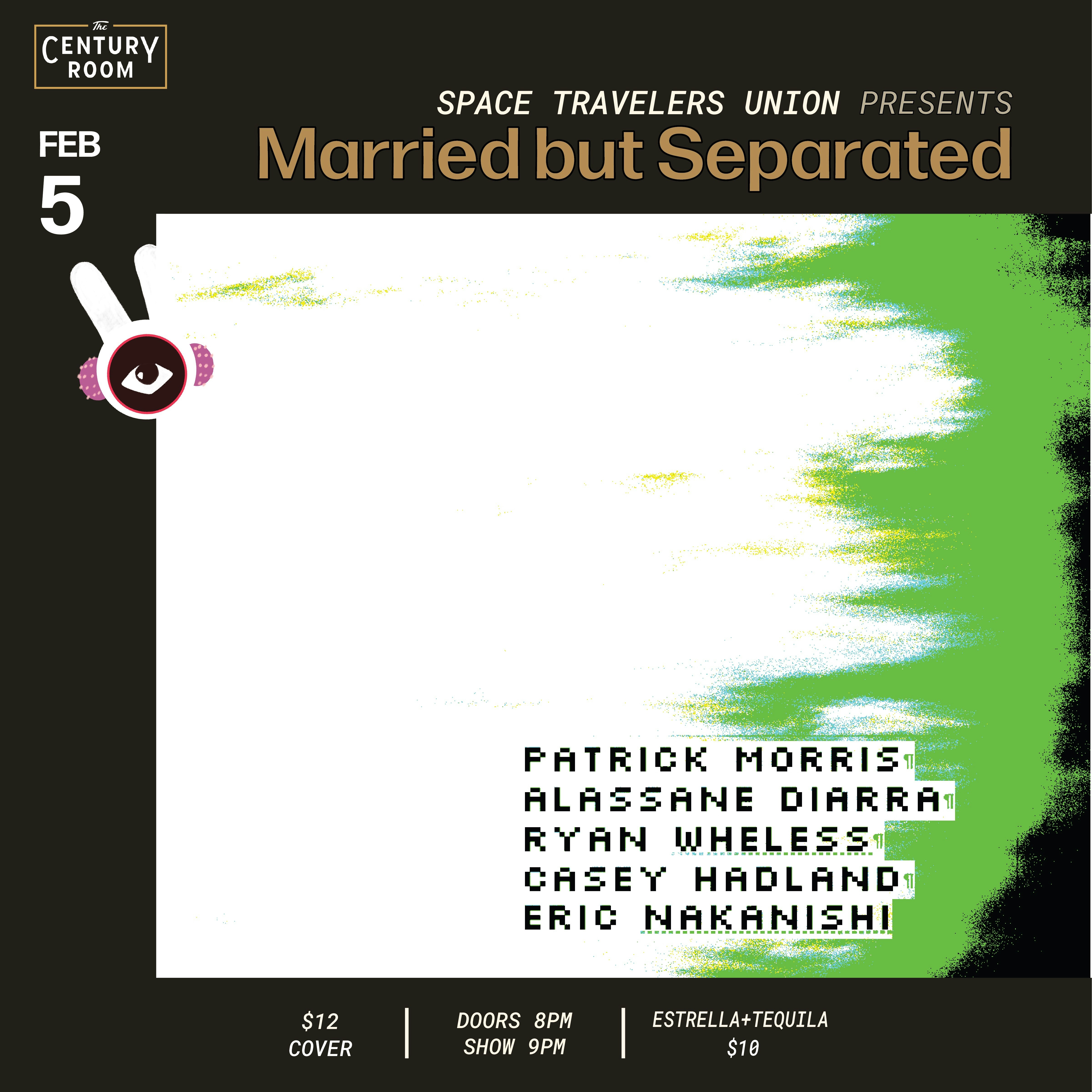 Space Travelers Union | Married but Separated