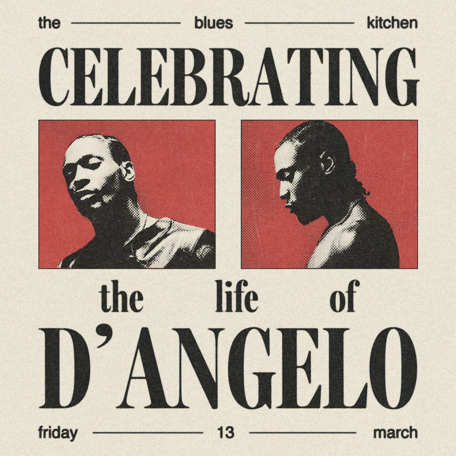 Celebrating D'Angelo Entradas | 17 £ | 13 mar @ The Blues Kitchen
