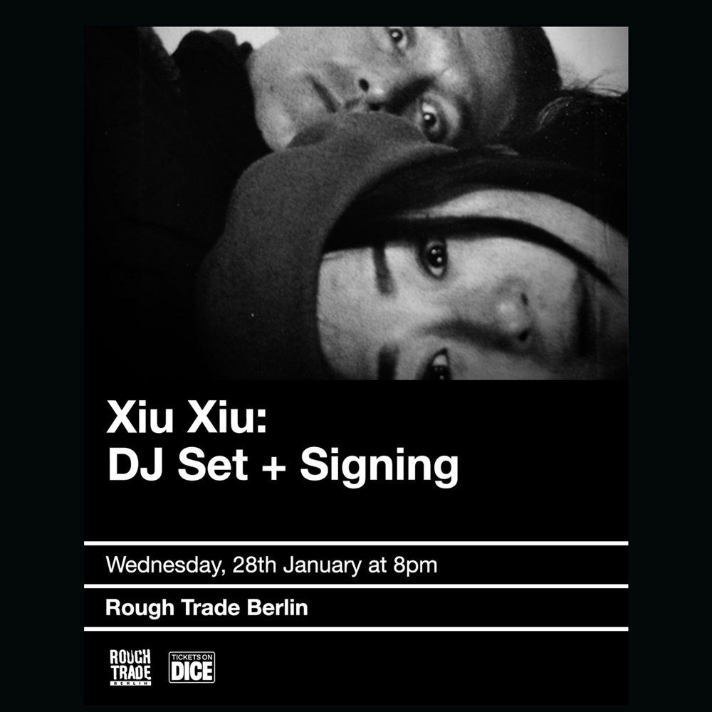Xiu Xiu: DJ Set + Signing