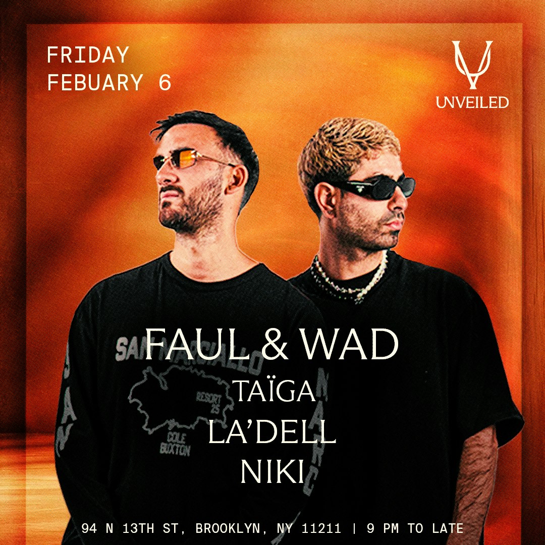 Photo of Faul & Wad at Unveiled