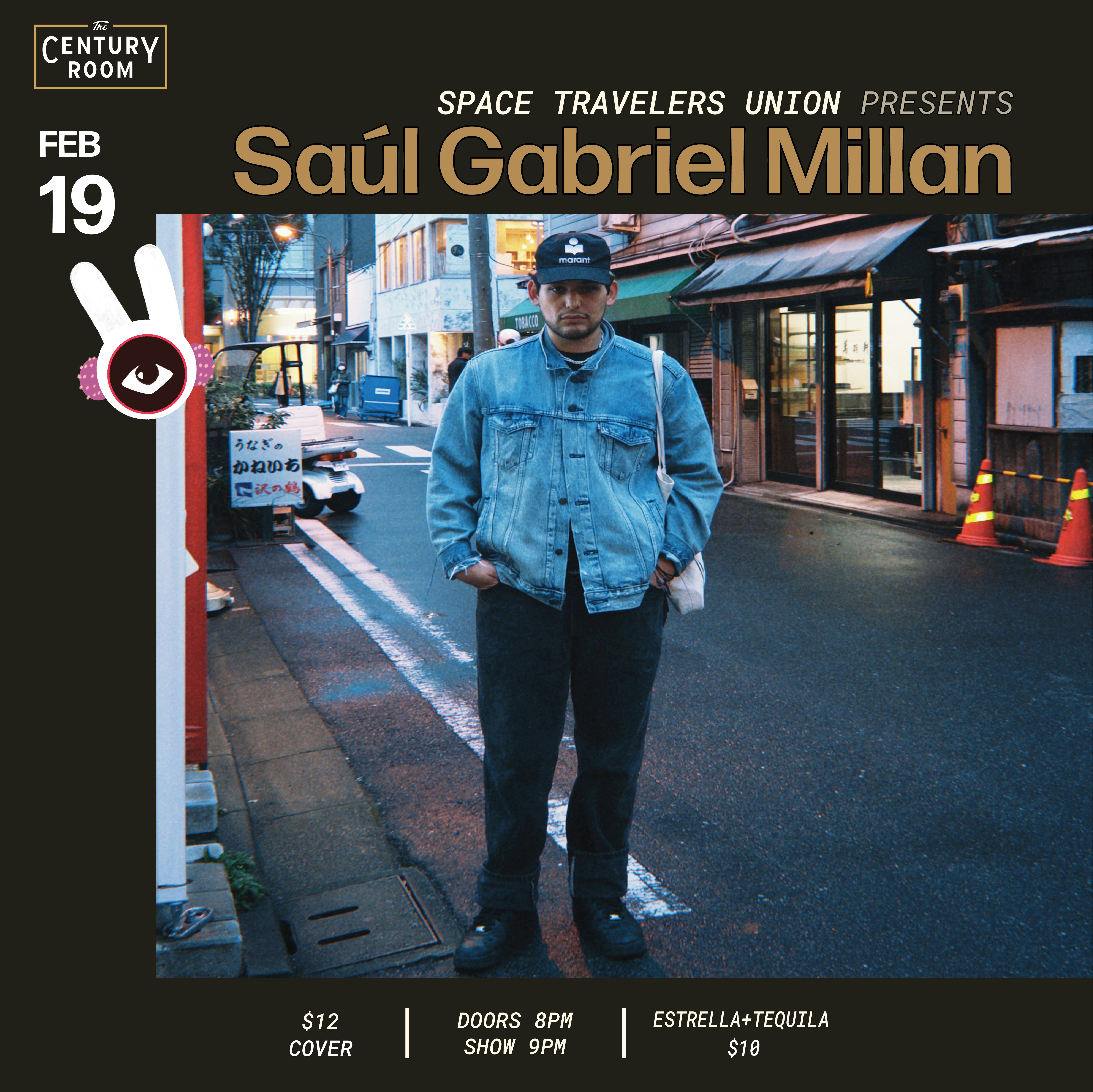 Space Travelers Union Presents: Saul Gabriel Milla
