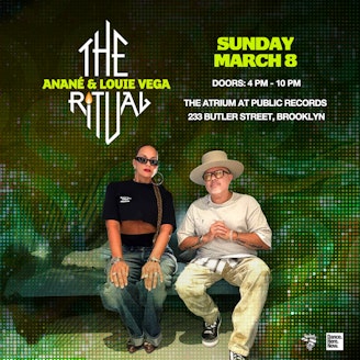 Image for The Ritual w/ Anané & Louie Vega