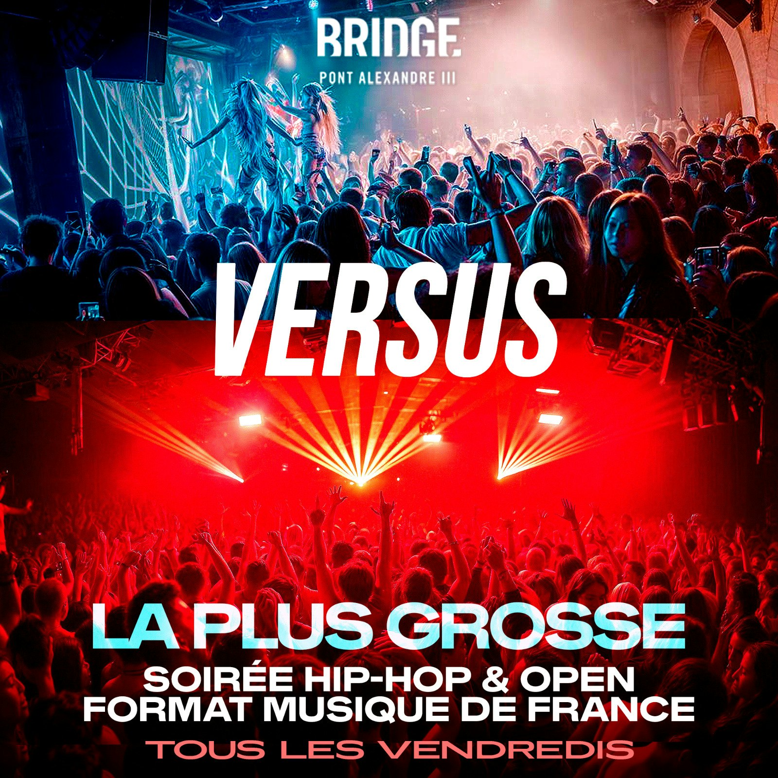 Versus:  la plus grosse soirée Hip -Hop de France
