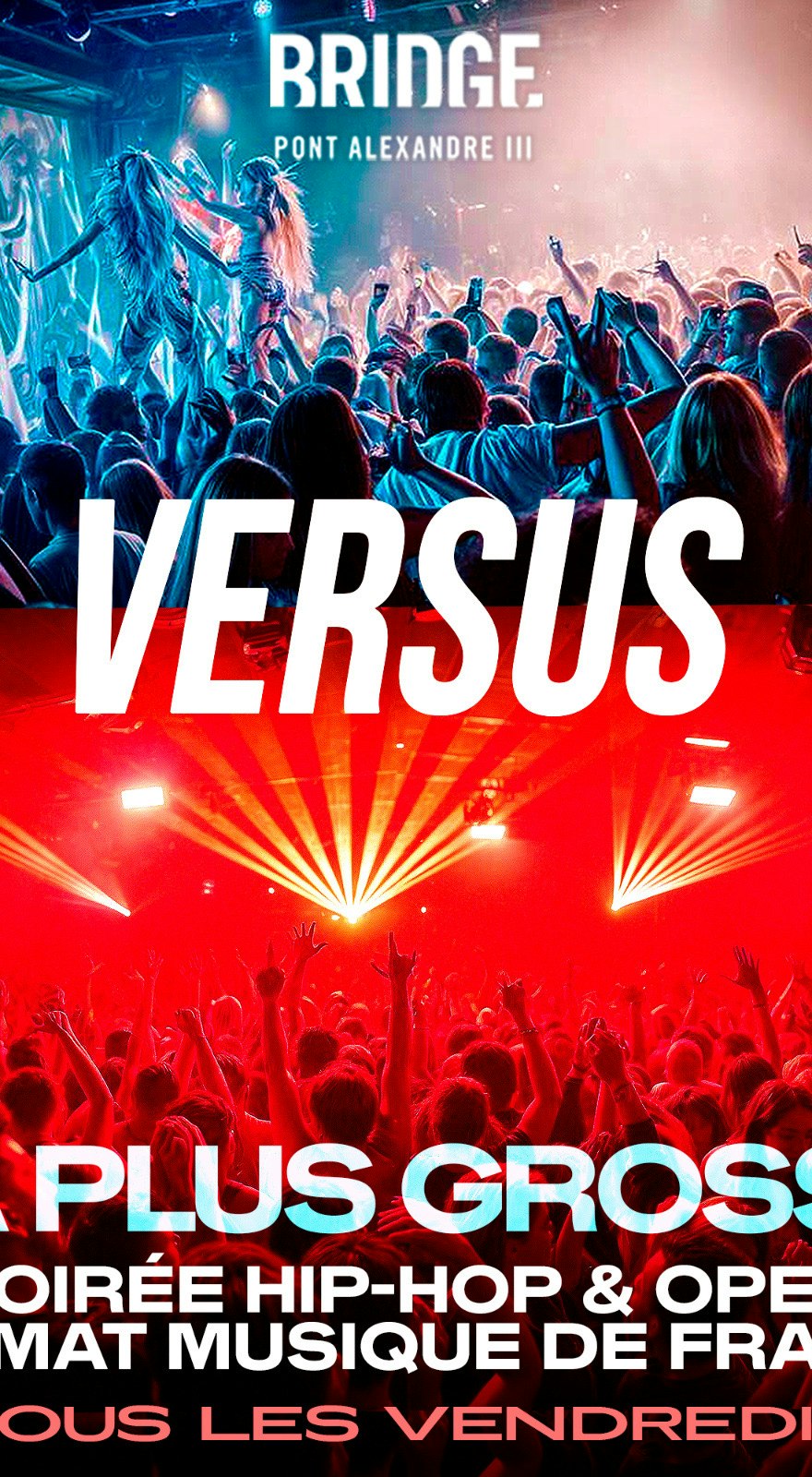 Versus: la plus grosse soirée Hip -Hop de France