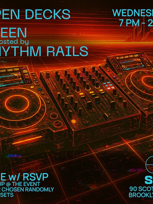 Open Decks w/ Steen and Rhythm Rails